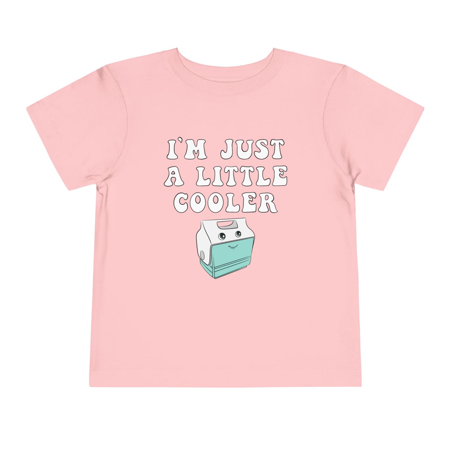 Toddler T-Shirt - I'm Just a Little Cooler | Cute Kids Tee, Summer Apparel, Birthday Gift, Fun Graphic Shirt, Playtime Outfit