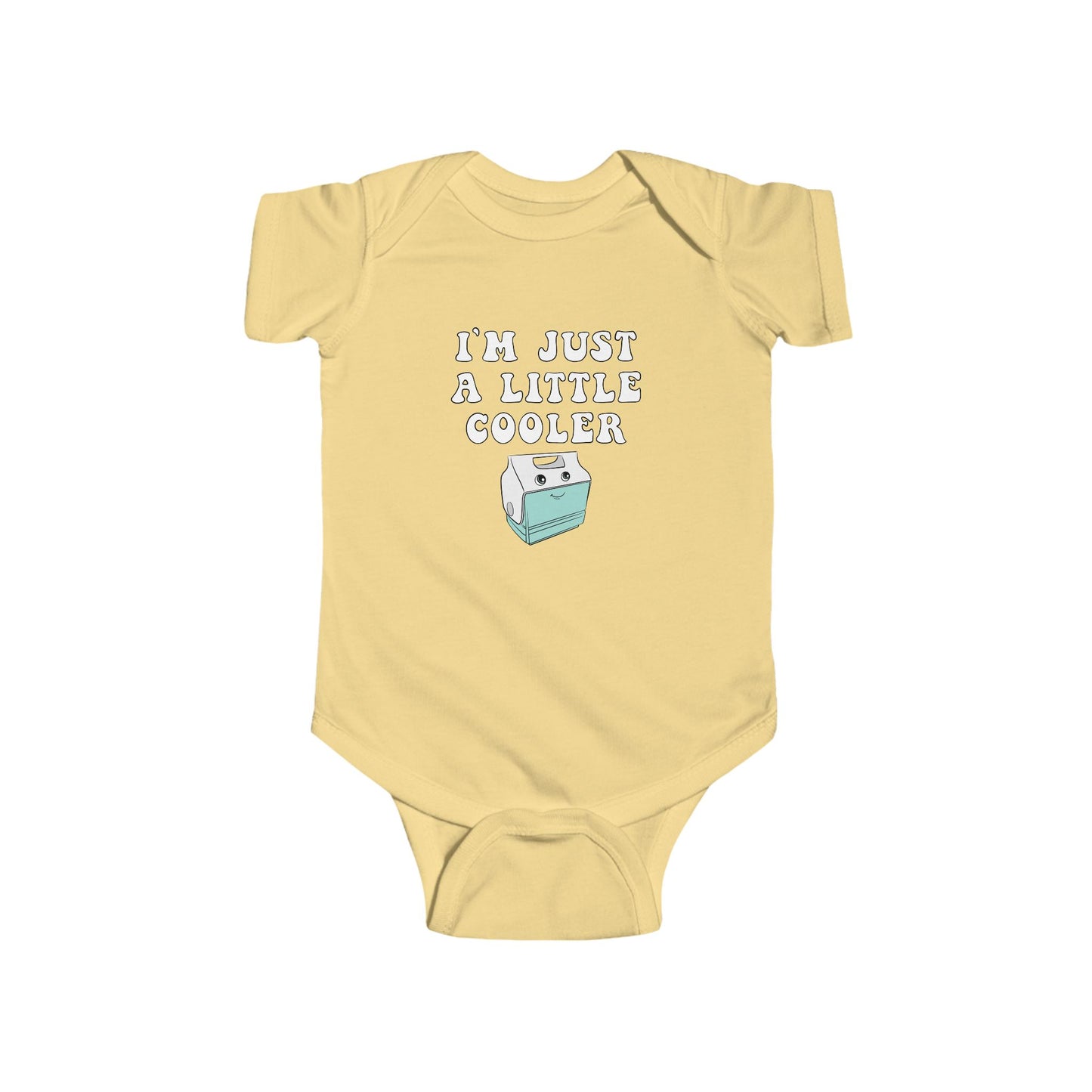 Infant Bodysuit: I'm Just a Little Cooler, Cute Baby Outfit, Newborn Gift, Funny Baby Clothes, Baby Shower Present, Toddler Apparel
