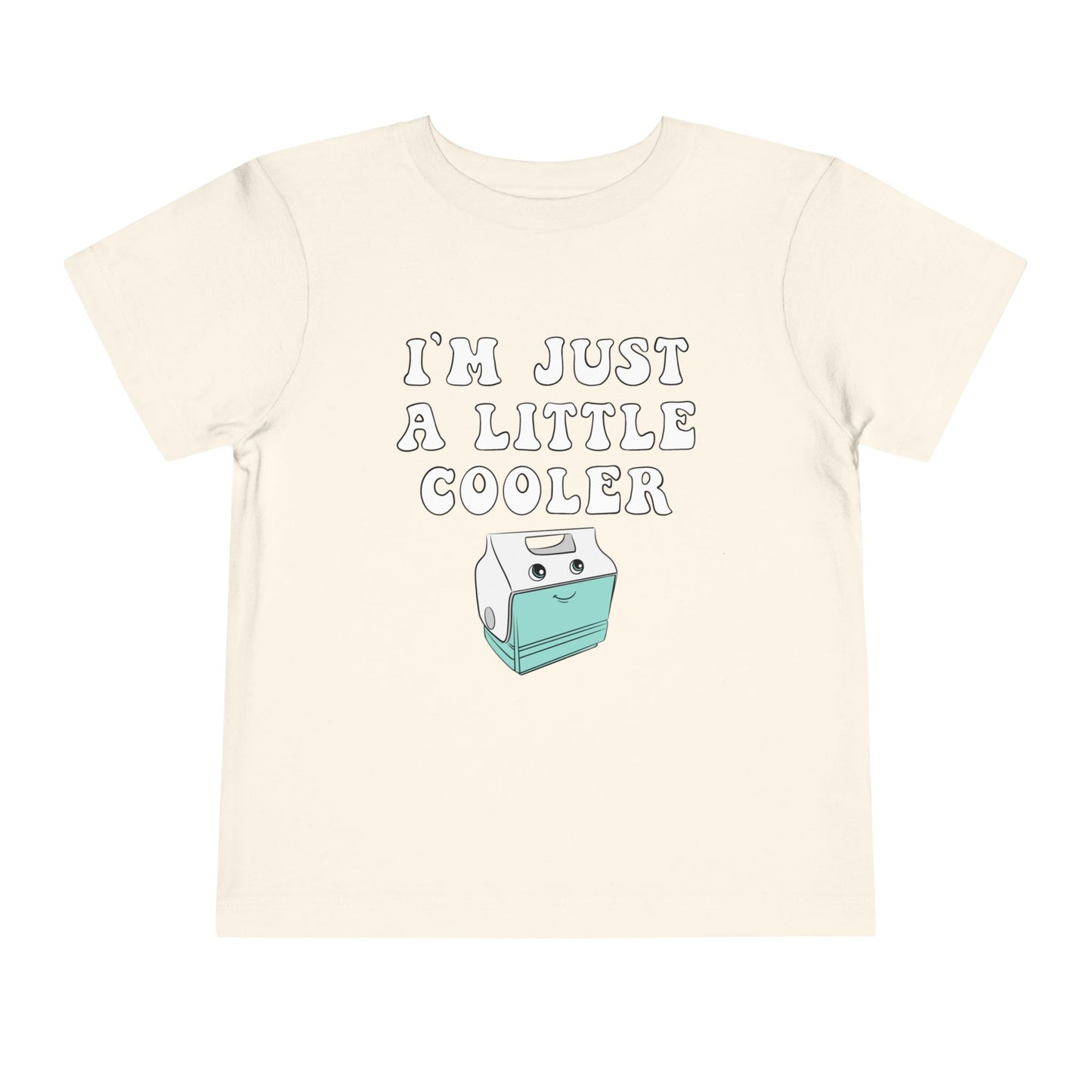 Toddler T-Shirt - I'm Just a Little Cooler | Cute Kids Tee, Summer Apparel, Birthday Gift, Fun Graphic Shirt, Playtime Outfit