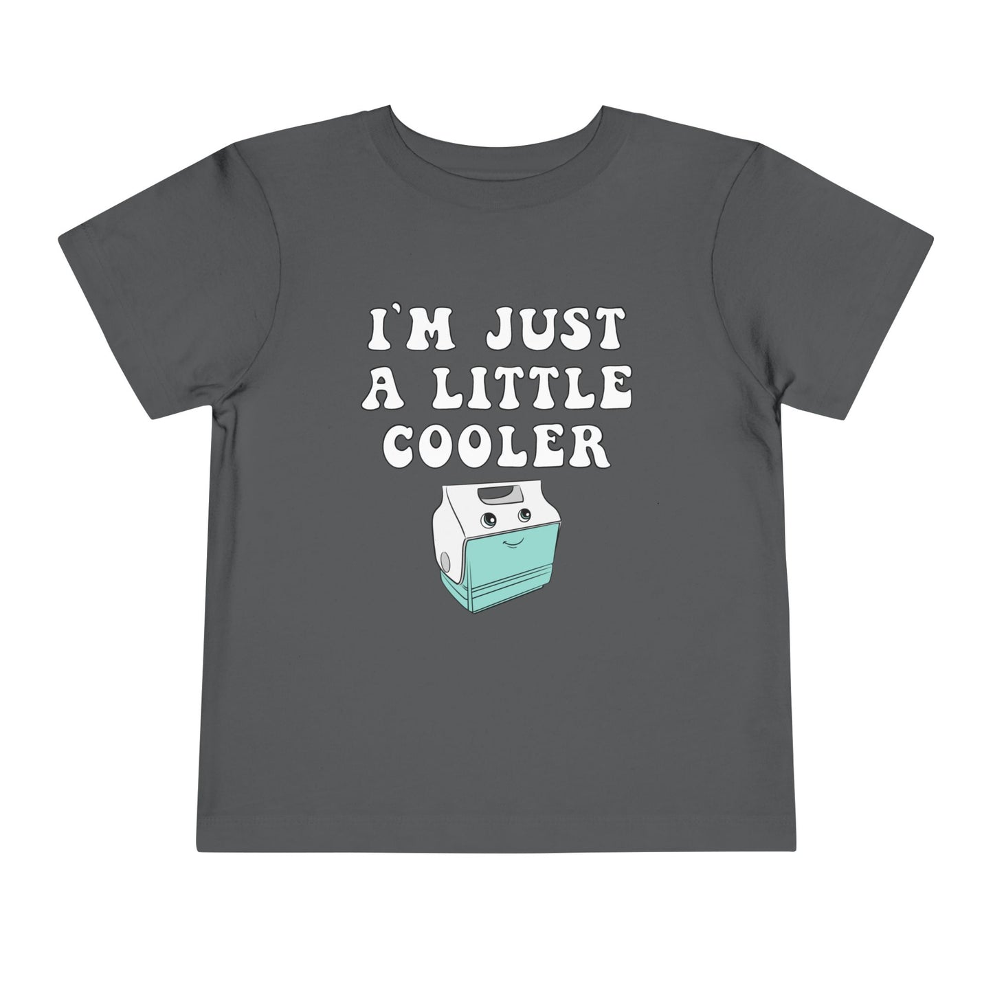 Toddler T-Shirt - I'm Just a Little Cooler | Cute Kids Tee, Summer Apparel, Birthday Gift, Fun Graphic Shirt, Playtime Outfit