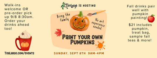 Paint your own ceramic Pumpkin banner of Sunday, September 8th event inside Tea Largo.  