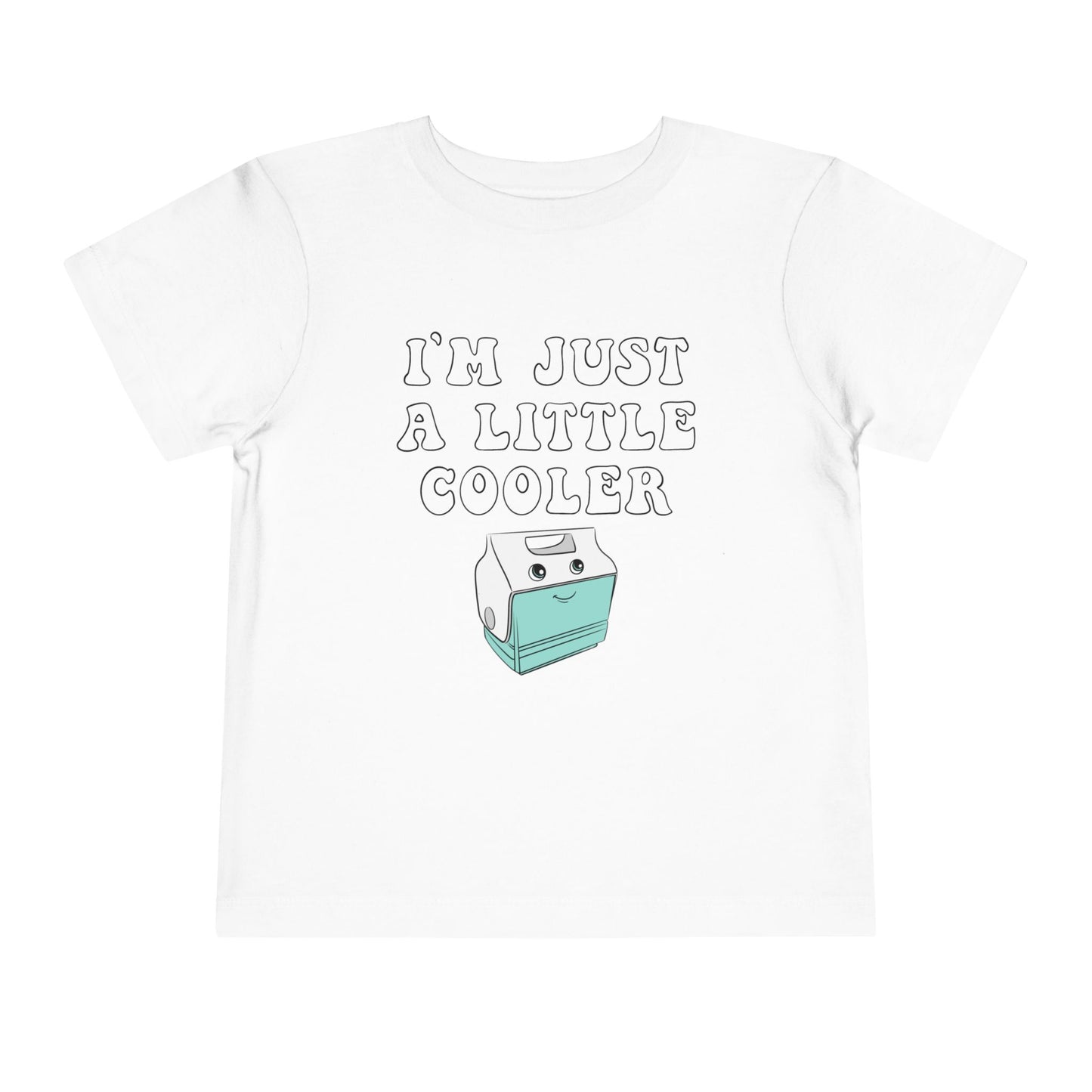 Toddler T-Shirt - I'm Just a Little Cooler | Cute Kids Tee, Summer Apparel, Birthday Gift, Fun Graphic Shirt, Playtime Outfit